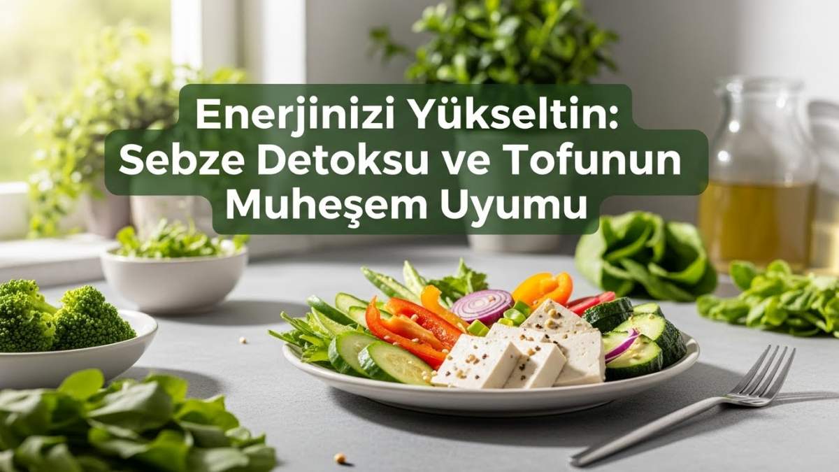 Doğanın Dokunuşuyla Arının Sebze Detoksu ve Tofu
